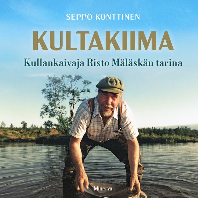 Book cover for Kultakiima - Kullankaivaja Risto Mäläskän tarina