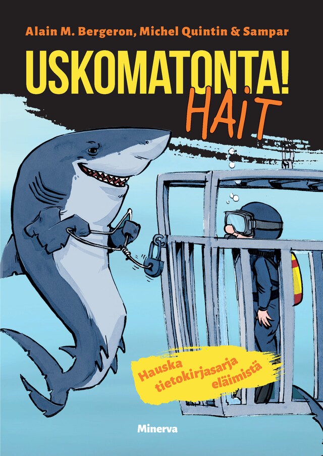 Couverture de livre pour Uskomatonta! Hait