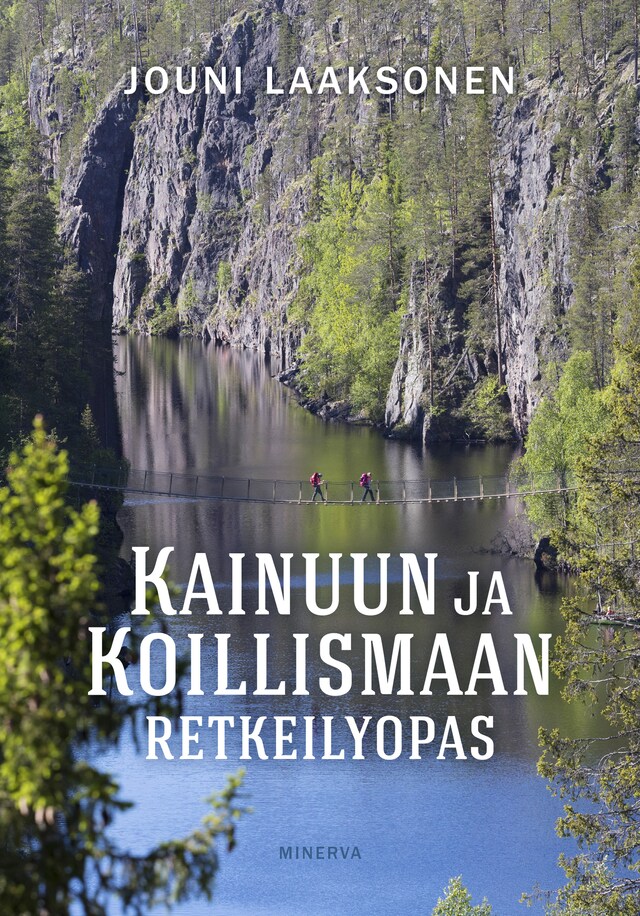 Okładka książki dla Kainuun ja Koillismaan retkeilyopas