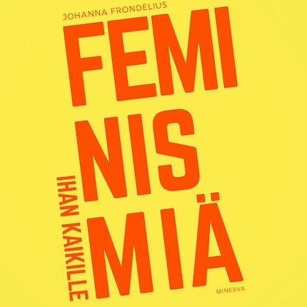 Feminismiä ihan kaikille bookCoverFor