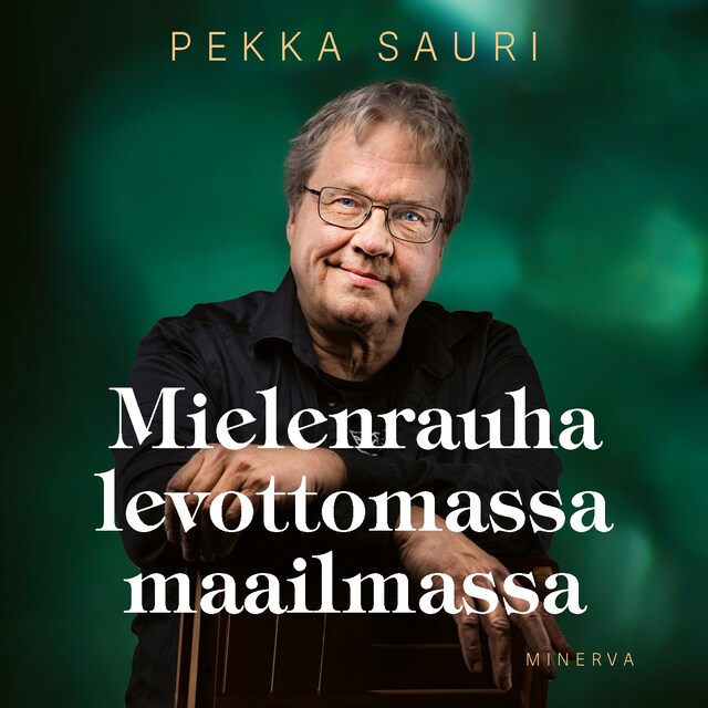 Mielenrauha levottomassa maailmassa Kirjankansi teokselle Mielenrauha levottomassa maailmassa