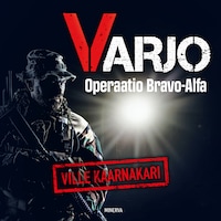 Varjo – Operaatio Bravo Alfa