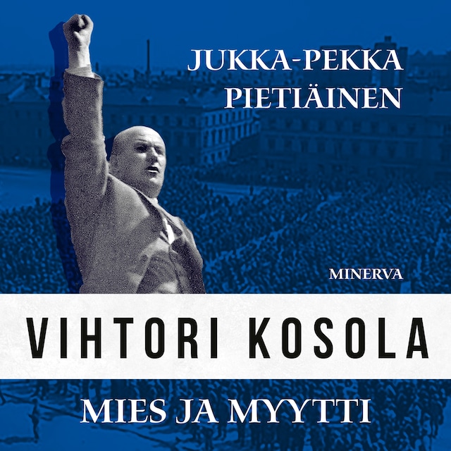 Portada de libro para Vihtori Kosola - mies ja myytti