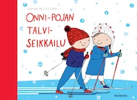 Onni-pojan talviseikkailu