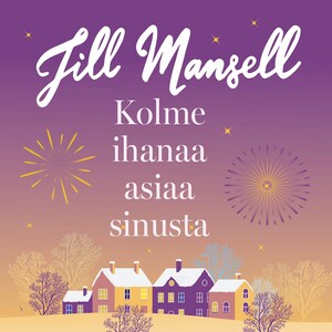 Kolme ihanaa asiaa sinusta bookCoverFor