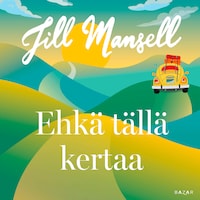 Ehkä tällä kertaa