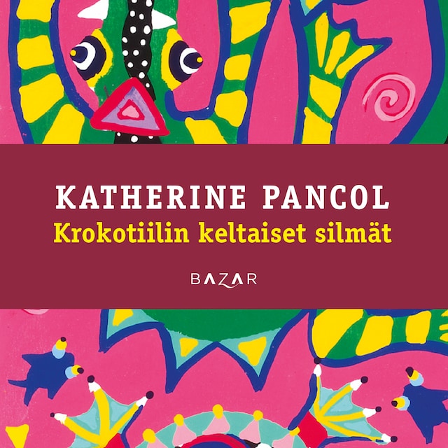 Book cover for Krokotiilin keltaiset silmät