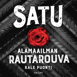 Satu – Alamaailman rautarouva bookCoverFor