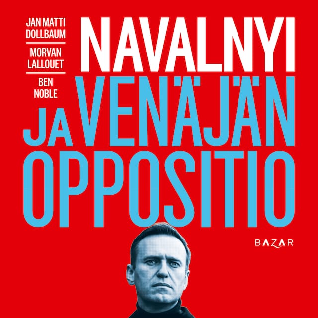 Okładka książki dla Navalnyi ja Venäjän oppositio