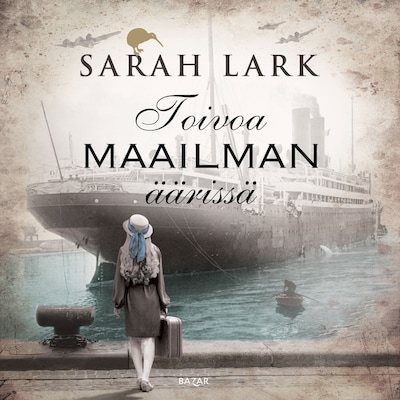 Toivoa maailman äärissä - Äänikirja - Sarah Lark