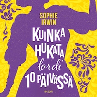Kuinka hukata lordi 10 päivässä