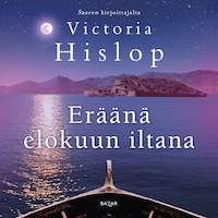 Eräänä elokuun iltana