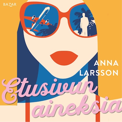 Etusivun aineksia - Äänikirja - Anna Larsson