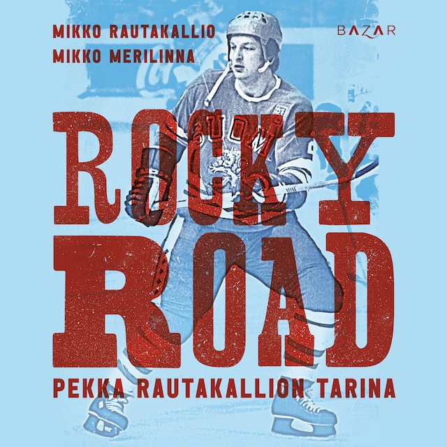 Boekomslag van Rocky Road – Pekka Rautakallion tarina