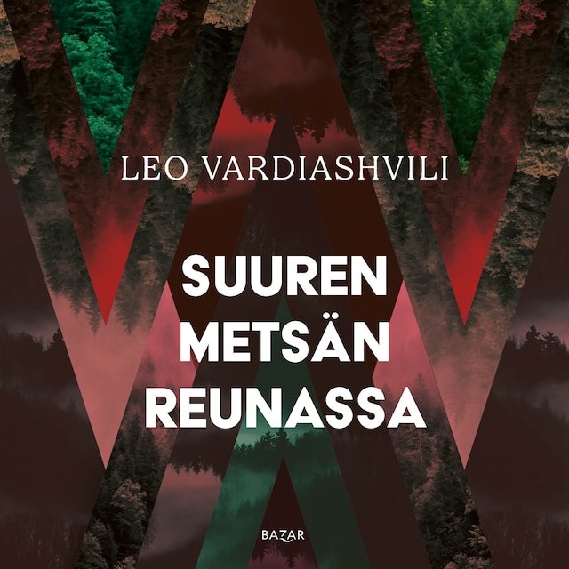 Book cover for Suuren metsän reunassa