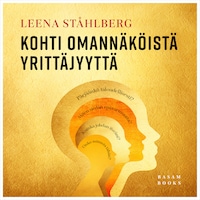 Kohti omannäköistä yrittäjyyttä