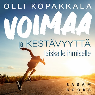 Voimaa ja kestävyyttä laiskalle ihmiselle