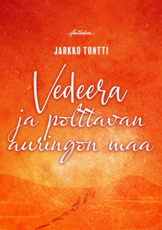 Book cover for Vedeera ja polttavan auringon maa