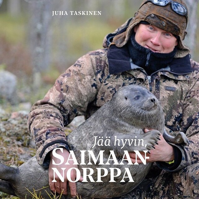 Book cover for Jää hyvin, saimaannorppa