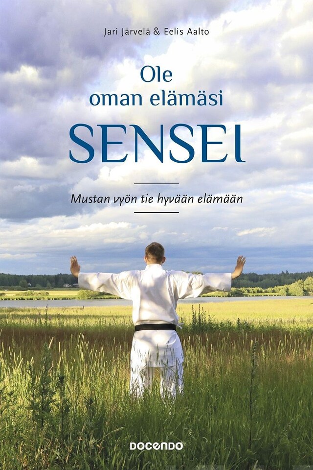 Okładka książki dla Ole oman elämäsi sensei
