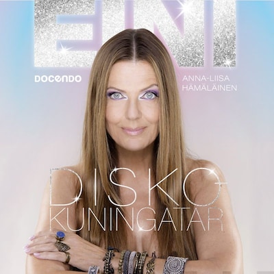 Diskokuningatar Eini - Äänikirja - Anna-Liisa Hämäläinen