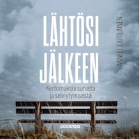 Lähtösi jälkeen
