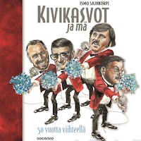 Kivikasvot ja mä