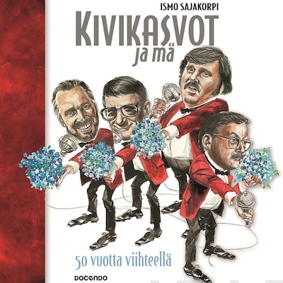 Kivikasvot ja mä