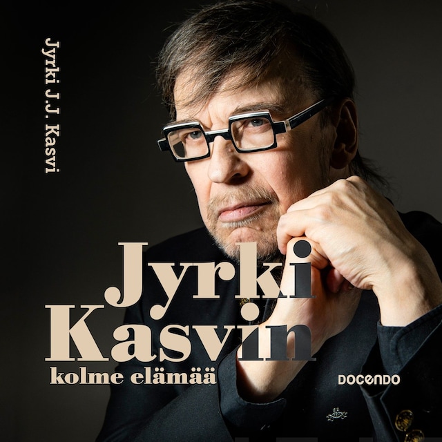 Buchcover für Jyrki Kasvin kolme elämää
