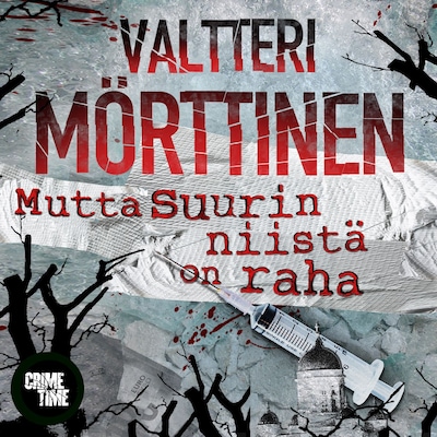 Mutta suurin niistä on raha