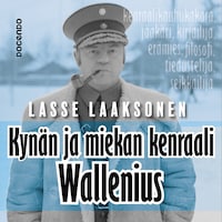 Kynän ja miekan kenraali Wallenius