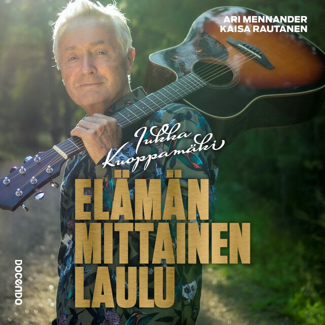 Book cover for Jukka Kuoppamäki – Elämän mittainen laulu