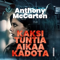 Kaksi tuntia aikaa kadota