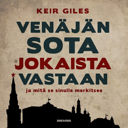 Venäjän sota jokaista vastaan – ja mitä se sinulle merkitsee bookCoverFor