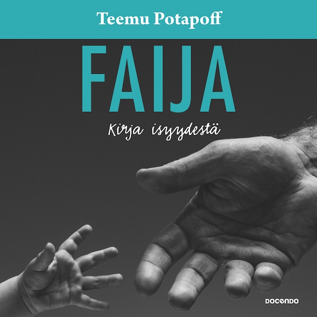 Book cover for Faija – Kirja isyydestä