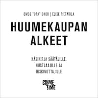 Huumekaupan alkeet