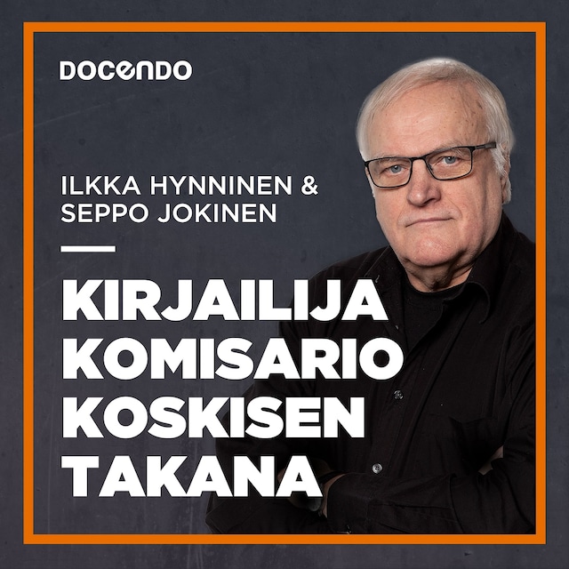 Book cover for Kirjailija komisario Koskisen takana J1