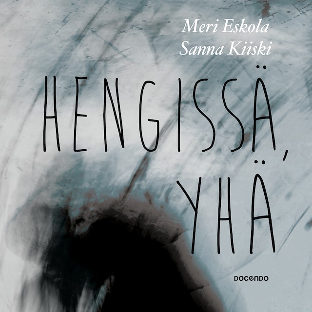 Book cover for Hengissä, yhä
