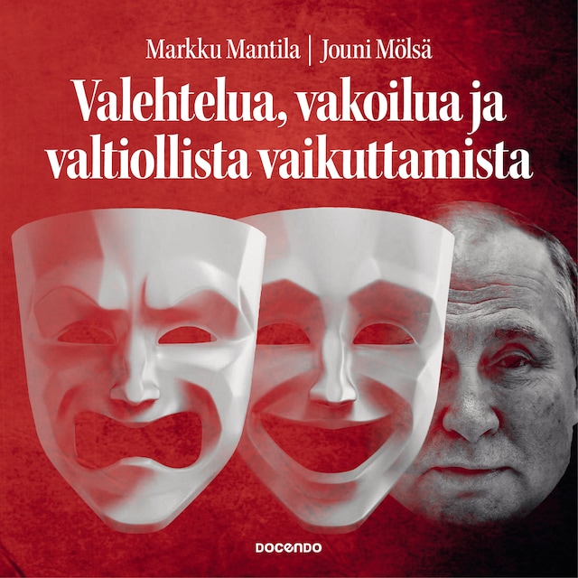 Buchcover für Valehtelua, vakoilua ja valtiollista vaikuttamista