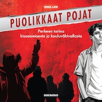Puolikkaat pojat