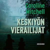 Keskiyön vierailijat