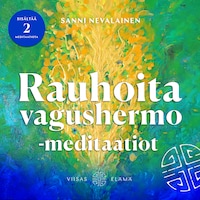 Rauhoita vagushermo -meditaatiot