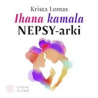 Ihana kamala nepsy-arki
