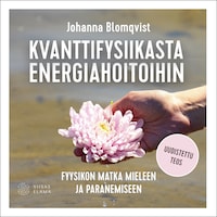 Kvanttifysiikasta energiahoitoihin