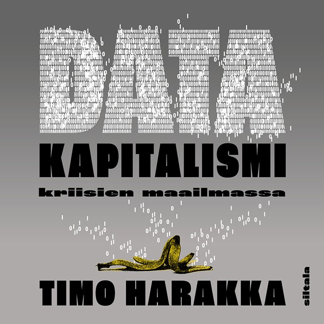Kirjankansi teokselle Datakapitalismi kriisien maailmassa