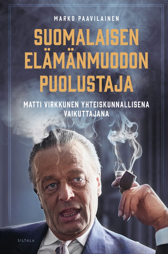 Book cover for Suomalaisen elämänmuodon puolustaja