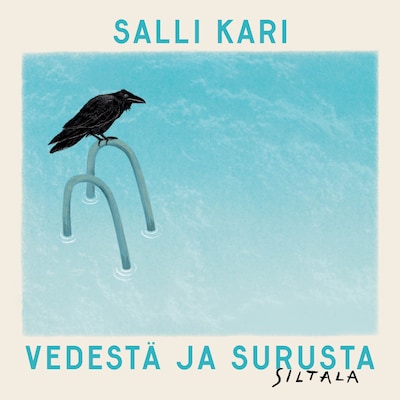 Vedestä ja surusta