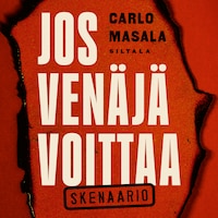 Jos Venäjä voittaa