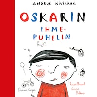 Oskarin ihmepuhelin