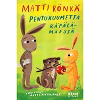 Pentukuumetta Käpälämäessä